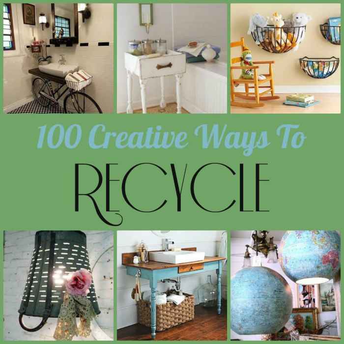 Repurpose recycle creatively recyle Repurpose recycle creatively recyle