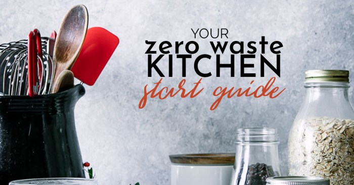 7 Simple Steps to a Zero Waste Kitchen